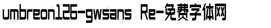 umbreon126_gwsans Re字体转换